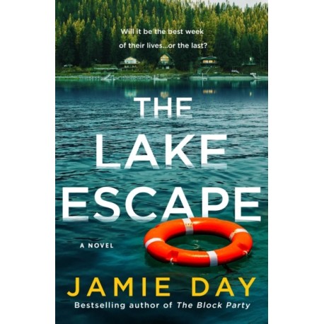 The Lake Escape: A Novel