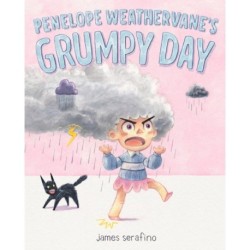 Penelope Weathervane's Grumpy Day