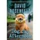 Dog Day Afternoon: An Andy Carpenter Mystery
