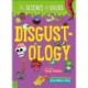 Disgustology: The Science of Gross: The Science of Gross
