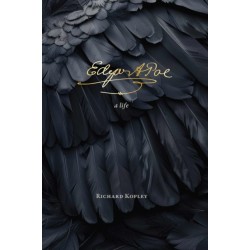 Edgar Allan Poe: A Life