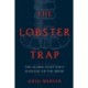 The Lobster Trap: The Global Fight for a Seafood on the Brink