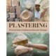Plastering: A Practical Guide to Traditional and Decorative Techniques