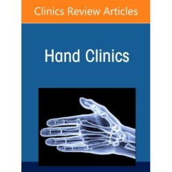 Ballistic Injuries of the Upper Extremity, An Issue of Hand Clinics