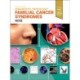 Diagnostic Pathology: Familial Cancer Syndromes