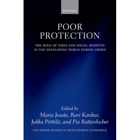 Poor Protection: The Role of Taxes and Social Benefits in the Developing World During Crises