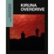 Kiruna Overdrive