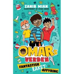 Omars verden 5: Fantastisk raketaffyring