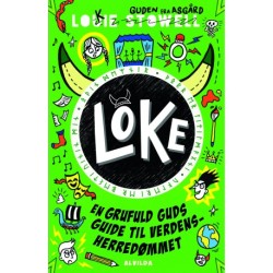 Loke 3: En grufuld guds guide til verdensherredømmet