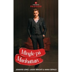 Mingle på Manhattan: Miniserie: del 4-6