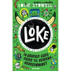Loke 3: En grufuld guds guide til verdensherredømmet