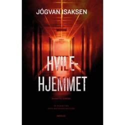 Hvilehjemmet: En krimi fra Færøerne