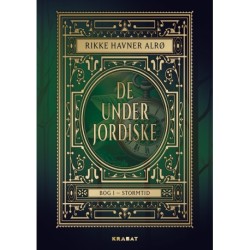 De Underjordiske 1: Stormtid