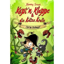 Käpt’n Klappe und die Katze Kralle -3: Tief im Dschungel
