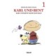 Karl und Bent -1: Karl und Bent bauen ein Haus