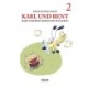 Karl und Bent -2: Karl und Bent bauen ein Flugzeug