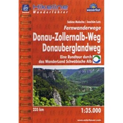 Fernwanderwege Donau-Zollernalb-Weg Donauberglandweg: Eine Rundtour durch das WanderLand Schwäbische Alb: Eine Rundtour durch das WanderLand Schwäbische Alb