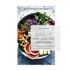 SHAPE Your Future Life's Starter Guide