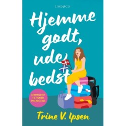 Hjemme godt, ude bedst