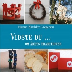 Vidste du ...: om årets traditioner