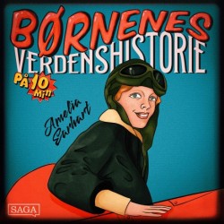 Amelia Earhart - Børnenes verdenshistorie på 10 minutter