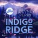 Indigo Ridge: Der dramatische Auftakt zur mitreißenden Small-Town-Romance-Reihe von Bestsellerautorin und BookTok-