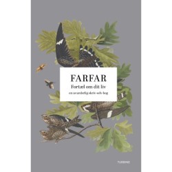 Farfar: Fortæl om dit liv: en uvurderlig skriv-selv-bog