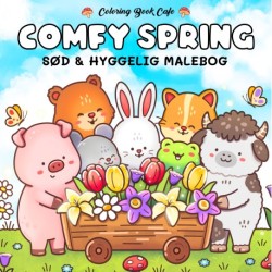 Malebog: Comfy Spring - Cozy Coloring: sød og hyggelig malebog