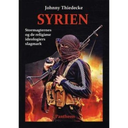 Syrien: Stormagternes og de religiøse ideologiers slagmark