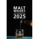 Malt Whisky Yearbook 2025: The facts, the people, the news, the stories