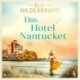 Das Hotel Nantucket
