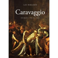 Caravaggio: En rejse i tid og sted