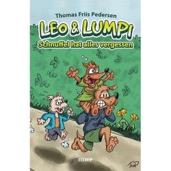 Leo und Lumpi -3: Schnuffel hat alles vergessen
