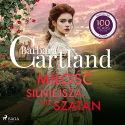 Miłość silniejsza niż szatan – Ponadczasowe historie miłosne Barbary Cartland