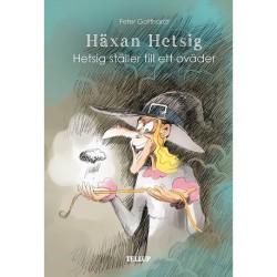 Häxan Hetsig -3: Hetsig ställer till ett oväder