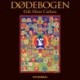 Dødebogen: Udvidet og kommenteret udgave af Den tibetanske dødebog