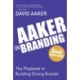 Aaker on Branding: The Playbook to Building Strong Brands