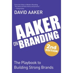 Aaker on Branding: The Playbook to Building Strong Brands