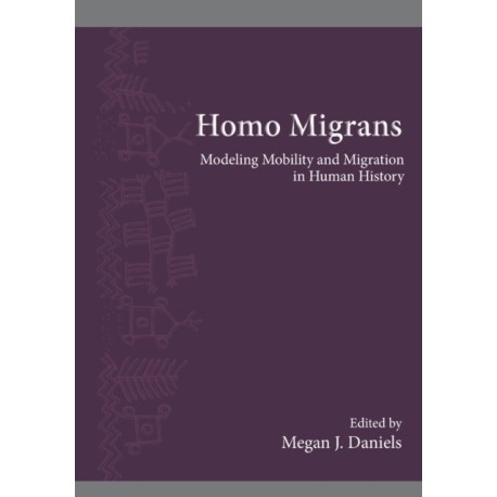 Homo Migrans: Modeling Mobility and Migration in Human History