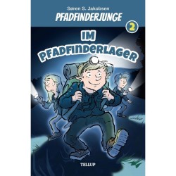 Pfadfinderjunge -2: Im Pfadfinderlager