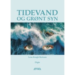 TIDEVAND og grønt syn