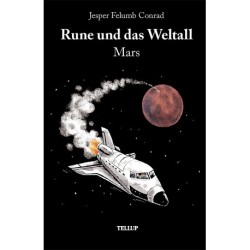 Rune und das Weltall -2: Mars