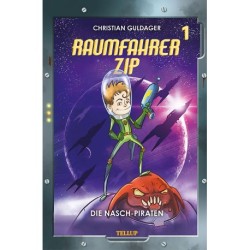Raumfahrer Zip -1: Die Nasch-Piraten
