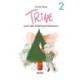 Trine -2: Trine und der Weihnachtsbaum
