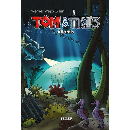 Tom & TK13 -2: Atlantis