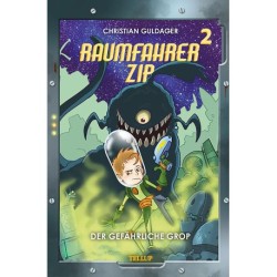 Raumfahrer Zip -2: Der gefährliche Grop