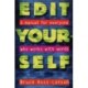 Edit Yourself: A Manual for Everyone Who Words with Words