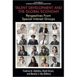 Talent Development and the Global Economy: Perspectives from Special Interest Groups