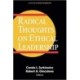 Radical Thoughts on Ethical Leadership