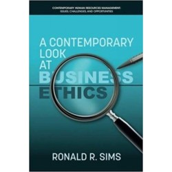 A Contemporary Look at Business Ethics